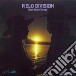 (LP Vinile) Field Division - Dark Matter Dreams