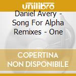 Daniel Avery - Song For Alpha Remixes - One cd