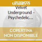 Velvet Underground - Psychedelic Sounds From The Gymnasium cd