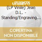 (LP Vinile) Jean D.L. - Standing/Engraving (Clear Vinyl) vinile