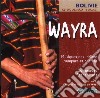 Bolivie / Chuquisaca - Comunidad Pachamama "Wayra" cd