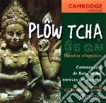 Cambodge: Angkor - Plow Tcha / Various