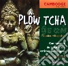 Cambodge: Angkor - Plow Tcha / Various cd