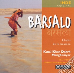 Ensemble Kutal Khan Dahr Manghaniar - Barsalo cd musicale di Ensemble Kutal Khan Dahr Manghaniar