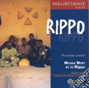 Mussa Watt Et Le Rippo - Musiques Pulaar cd musicale di Mussa Watt Et Le Rippo