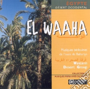 El Waaha - Musiques Bedouines cd musicale di El Waaha