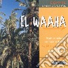 El Waaha - Musiques Bedouines cd