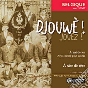 A Rase De Tere - Djouwe! Jouez! - Arguedenes cd musicale
