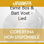 Esme Bos & Bart Voet - Lied cd musicale di Bos, Esme