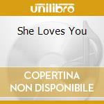 She Loves You cd