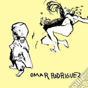 Omar Rodriguez - Omar Rodriguez cd musicale di Omar Rodriguez