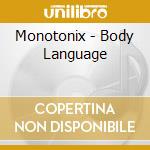 Monotonix - Body Language cd