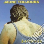 Jaune Toujours - Barricade cd
