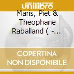 Maris, Piet & Theophane Raballand ( - Ik En Den Theo. Liedjes Voor Kinder cd
