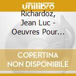 Richardoz, Jean Luc - Oeuvres Pour Violon cd musicale