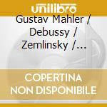 Gustav Mahler / Debussy / Zemlinsky / Busoni - Fahrende Gesellen - Oxalys & Dietrich Henschel cd musicale di Gustav Mahler / Debussy / Zemlinsky / Busoni