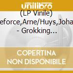 (LP Vinile) Deforce,Arne/Huys,Johan - Grokking Improvisations vinile