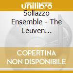 Sollazzo Ensemble - The Leuven Chansonnier Vol.1 cd musicale di Sollazzo Ensemble