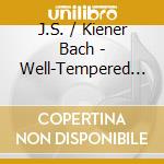 J.S. / Kiener Bach - Well-Tempered Clavier (4 Cd) cd