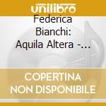 Federica Bianchi: Aquila Altera - Early Keyboards cd