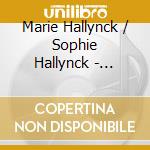 Marie Hallynck / Sophie Hallynck - Esprit De Suite - Marin Marais, Igor Stravinsky, Tournier, Manuel De Falla