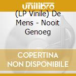 (LP Vinile) De Mens - Nooit Genoeg vinile
