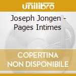 Joseph Jongen - Pages Intimes cd