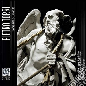 Pietro Torri - La Vanita Del Mondo cd musicale di Pietro Torri