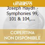 Joseph Haydn - Symphonies 99, 101 & 104, Arr. Peter Salomon cd musicale di Joseph Haydn