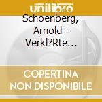 Schoenberg, Arnold - Verkl?Rte Nacht/Kammersymphonie Nr. 1 & 2 cd