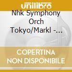 Nhk Symphony Orch Tokyo/Markl - Schumann: Symphonies 1 & (2 Cd) cd