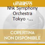 Nhk Symphony Orchestra Tokyo - Symphonies 3 & 4 cd musicale di Nhk Symphony Orchestra Tokyo