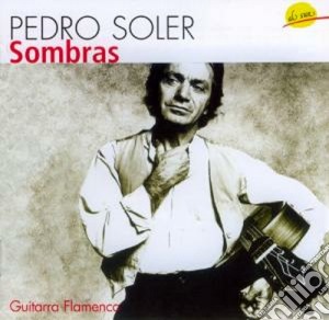 Pedro Soler - Sombras cd musicale di Pedro Soler
