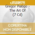 Gregor Piatigo - The Art Of (7 Cd) cd