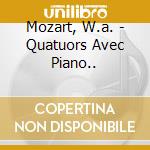Mozart, W.a. - Quatuors Avec Piano.. cd