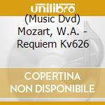(Music Dvd) Mozart, W.A. - Requiem Kv626 cd