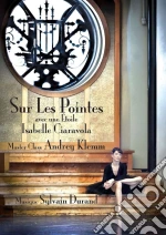 (Music Dvd) Sur Les Pointes Avec Une Etoile: Isabelle Ciaravola cd
