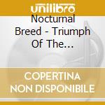 Nocturnal Breed - Triumph Of The Blasphemer cd