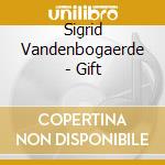Sigrid Vandenbogaerde - Gift cd