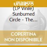 (LP Vinile) Sunburned Circle - The Blaze Game