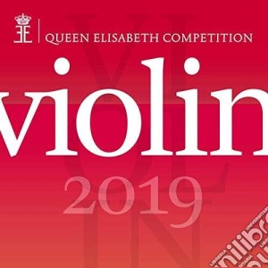 Queen Elisabeth Competition: Violin 2019 (4 Cd) cd musicale