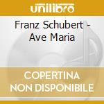 Franz Schubert - Ave Maria cd