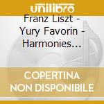 Franz Liszt - Yury Favorin - Harmonies Poetiques cd