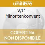 V/C - Minoritenkonvent cd musicale di V/C