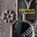 Duo Tartini / David Plantier - Continuo, Addio! cd