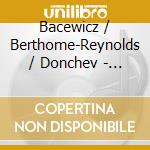 Bacewicz / Berthome-Reynolds / Donchev - Complete Violin Sonatas (2 Cd) cd