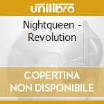 Nightqueen - Revolution cd musicale di Nightqueen