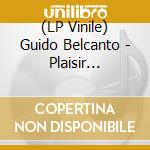 (LP Vinile) Guido Belcanto - Plaisir D'amour vinile