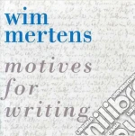 Wim Mertens - Motives For Writing cd