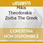 Mikis Theodorakis - Zorba The Greek cd